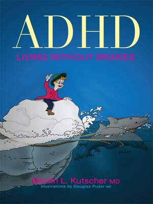 cover image of ADHD--Living without Brakes
